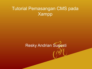 Tutorial pemasangan cms pada xampp(2) | PPT