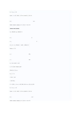 fvs < fvs maks → OK
Syarat : s < d/2 = 294/2 = 147 mm, diambil s = 125 mm
Av = mm2
Dipakai tulangan sengkang ø 8 – 125 (Av = 101 mm2)
Tulangan Geser Lapangan
Vu = 4052,078 kg = 40520,78 N
Vn = N
Vc = N
Vs = Vn – Vc = 67534,633 – 61250 = 6284,633 N
Periksa vu > fvc:
vu = MPa
vc = MPa
fvc = 0,6 x 0,8333 = 0,50
vu > fvc Þ perlu tulangan geser
Periksa fvs ≤ fvs maks:
fvs = vu – fvc
= 0,551 – 0,50
= 0,051 Mpa
f’c = 25 MPa → fvs maks = 2,00 (Tabel nilai fvs maks, CUR 1 hal 129)
fvs < fvs maks → OK
Syarat : s < d/2 = 294/2 = 147 mm, diambil s = 125 mm
Av = mm2
Dipakai tulangan sengkang ø 8 – 125 (Av = 101 mm2)
 