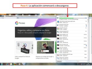 Paso 4. La aplicación comenzará a descargarse.
 
