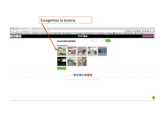 Escogemos
la
escena