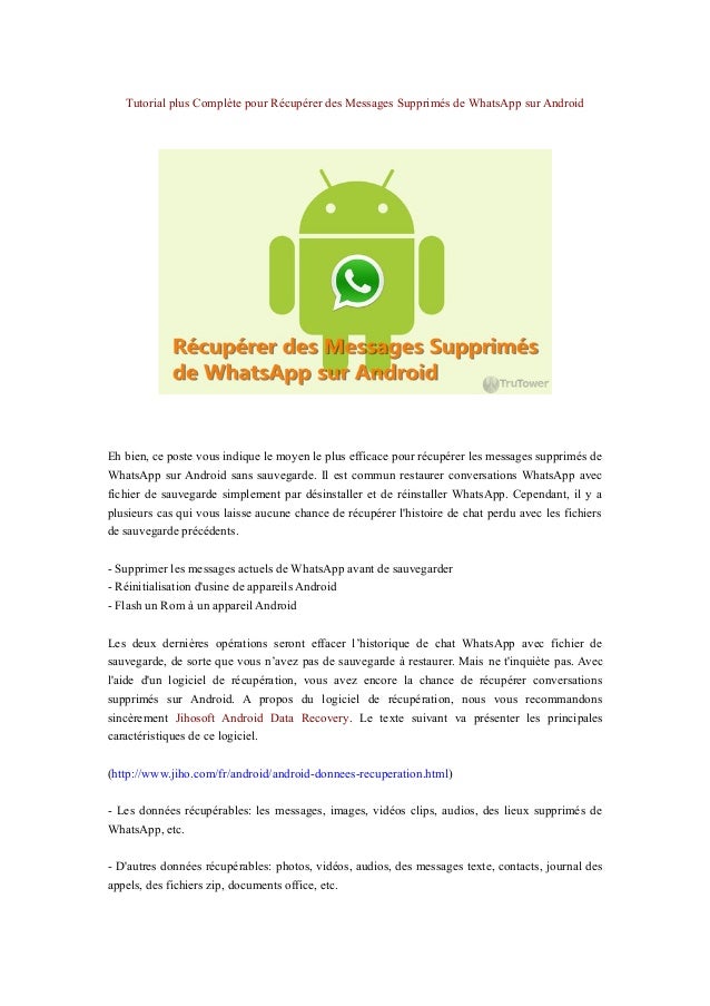 Tutorial Plus Complete Pour Recuperer Des Messages Supprimes De Whats