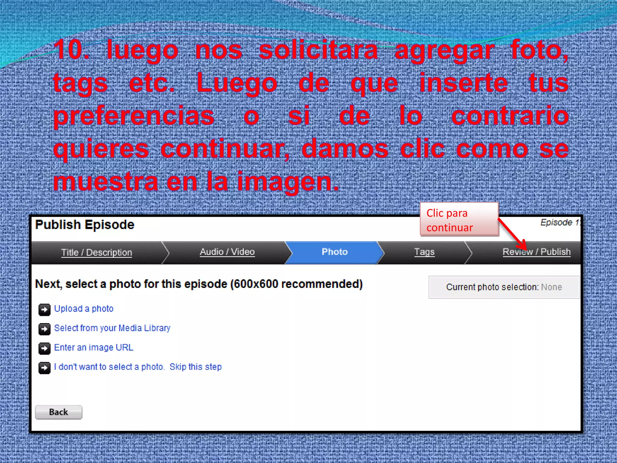 8. automáticamente se abre una ventana, la cual seráútil para subir el archivo de sonido que hemos grabado en Audacity.Damos  Clic 