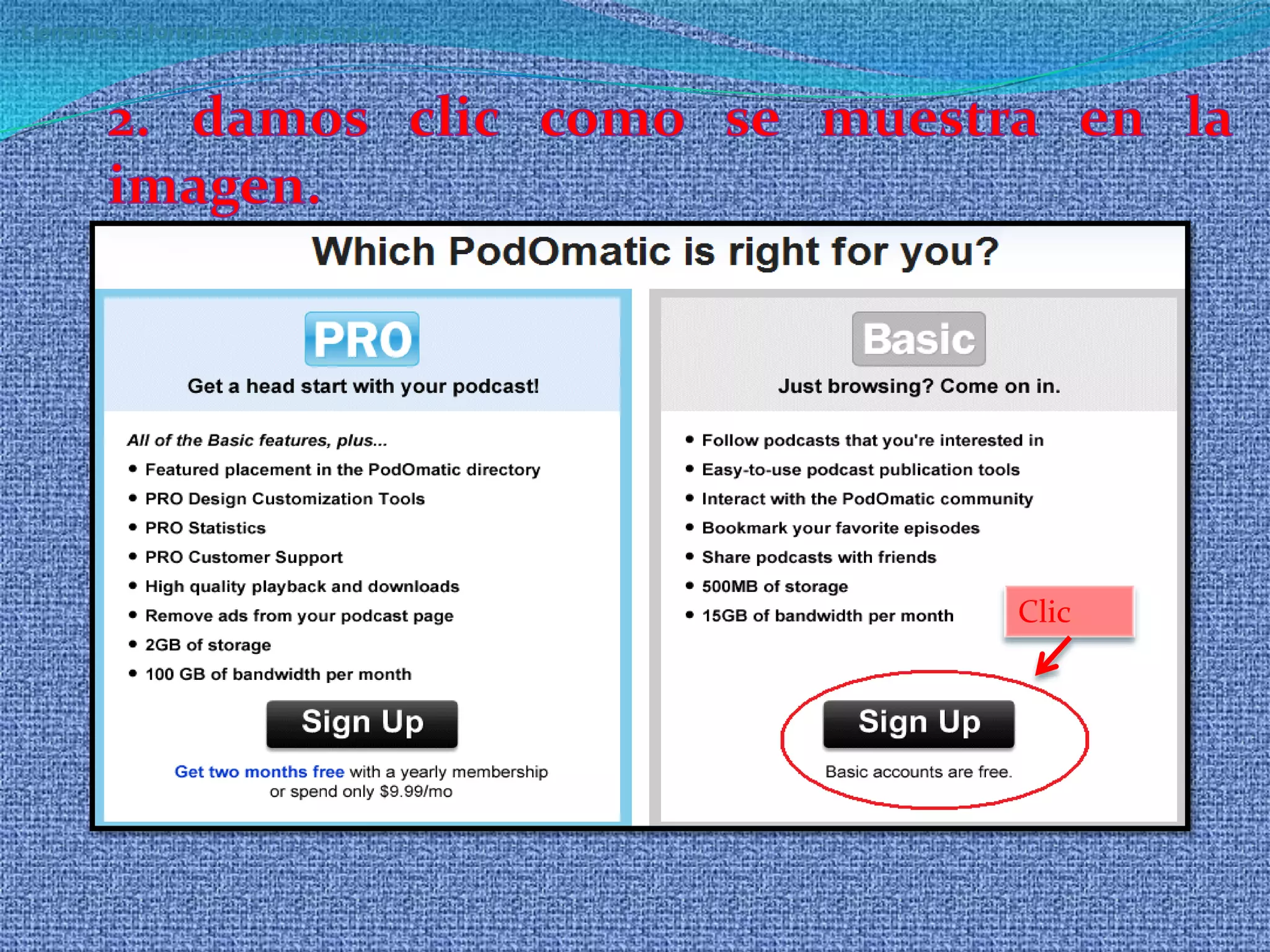 Llenamos el formulario de inscripción 