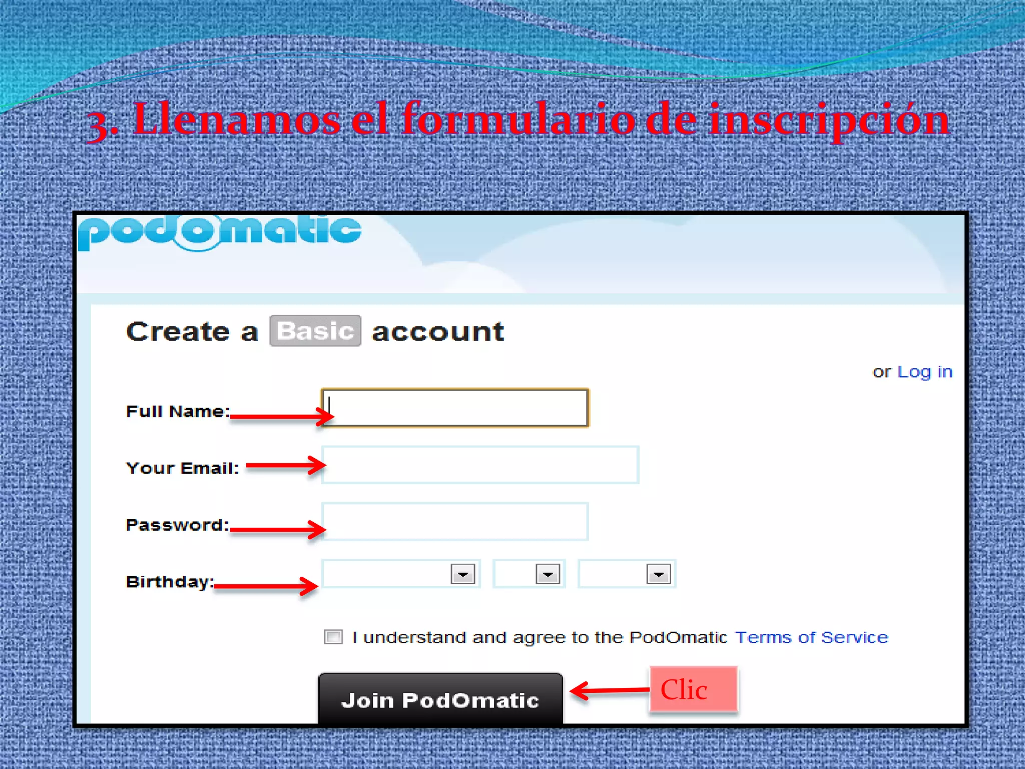 Llenamos el formulario de inscripción 