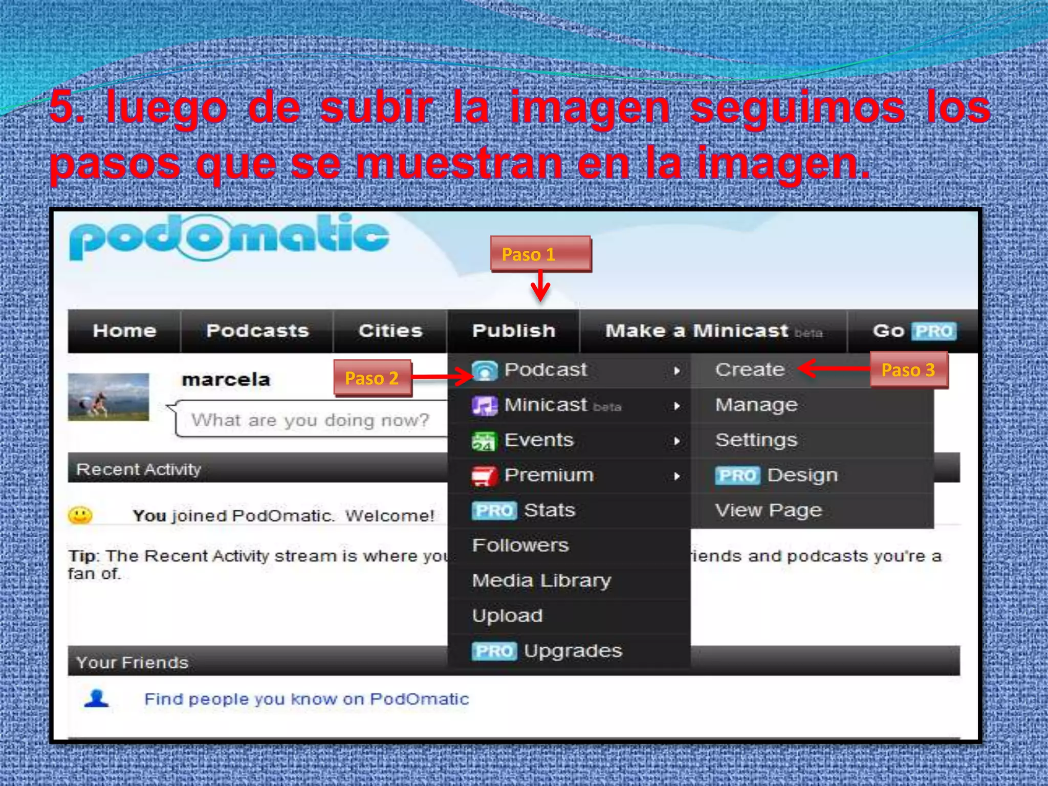 3. Llenamos el formulario de inscripción Clic