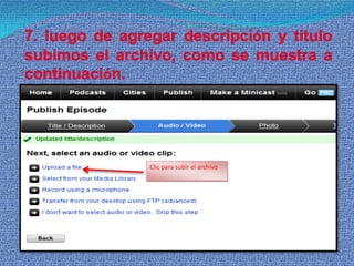 5. luego de subir la imagen seguimos los pasos que se muestran en la imagen.Paso 1Paso 3Paso 2