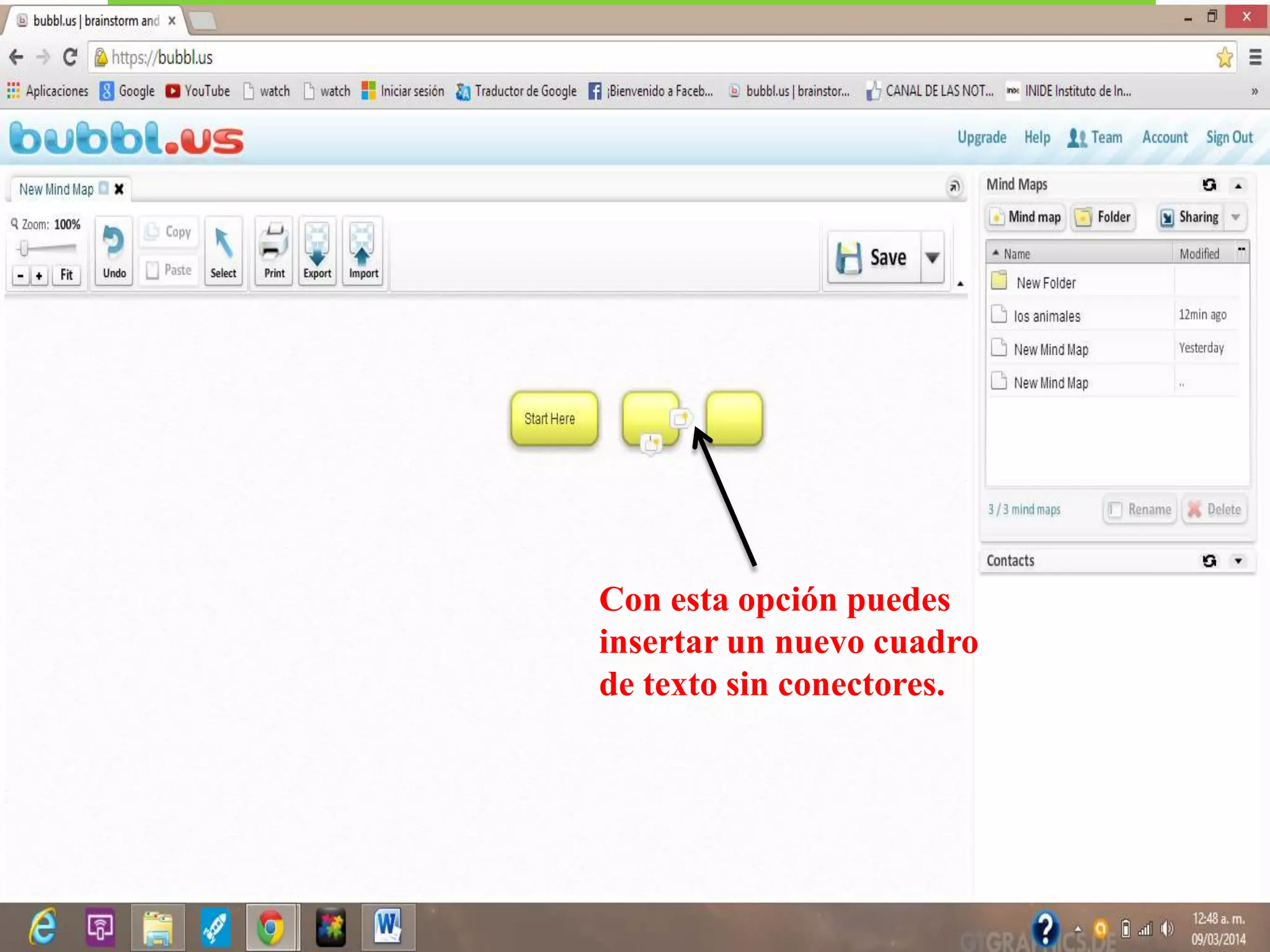 Con esta opción puedes
insertar un nuevo cuadro
de texto sin conectores.
 