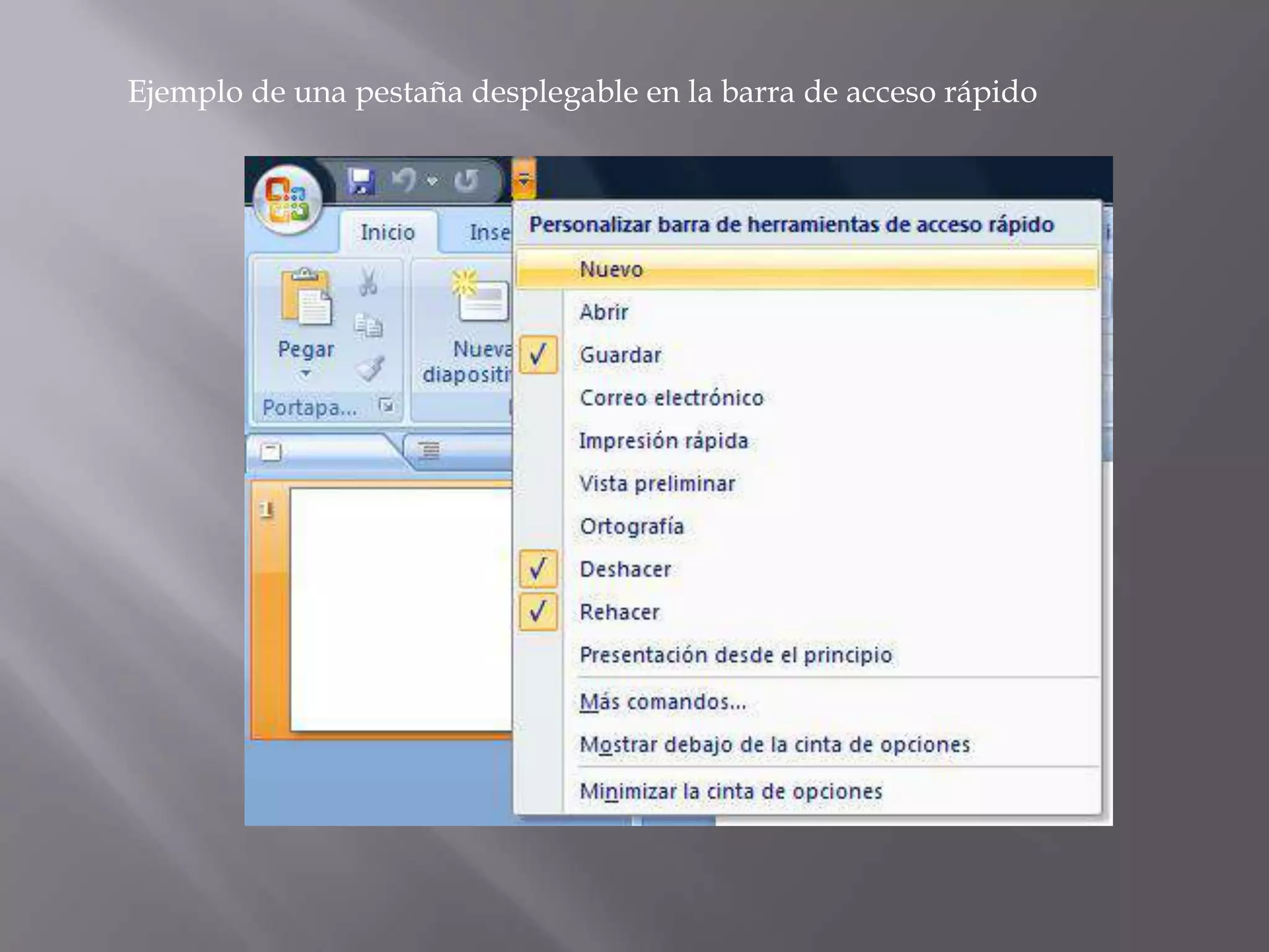 Ejemplo de una pestaña desplegable en la barra de acceso rápido 