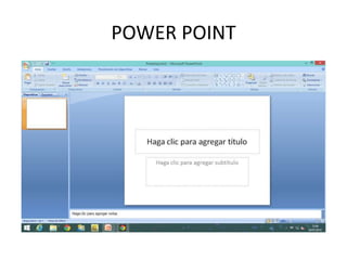 POWER POINT