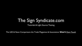 The Sign Syndicate.com ,[object Object],[object Object]