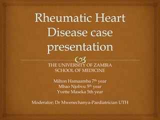 THE UNIVERSITY OF ZAMBIA
SCHOOL OF MEDICINE
Milton Hamaamba 7th year
Mbao Njobvu 5th year
Yvette Maseka 5th year
Moderator; Dr Mwenechanya-Paediatrician UTH
 