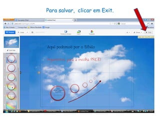 Para salvar, clicar em Exit.
 