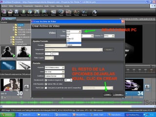 SELECCIONAR PC EL RESTO DE LA OPCIONES DEJARLAS IGUAL, CLIC EN CREAR 