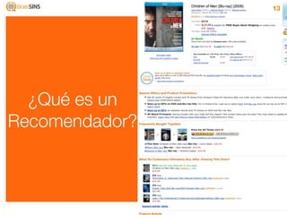 13




  ¿Qué es un
Recomendador?



                IV Jornadas TIMM
 