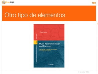 160




Otro tipo de elementos




                         IV Jornadas TIMM
 