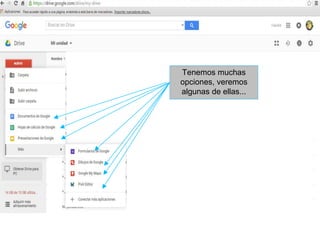 Tenemos muchas
opciones, veremos
algunas de ellas...
 