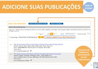 18	
  
DÚVIDAS?	
  
CLIQUE	
  	
  
AQUI	
  
CRIE	
  SUA	
  CONTA	
  
VOCÊ	
  PODE	
  
ASSOCIAR	
  SEU	
  
RESEARCHERID	
  
COM	
  O	
  	
  
ORCID	
  ID	
  
	
  
 