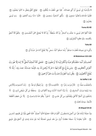 H a l a m a n | 58
50 Tutorial Ruqyah Mandiri - Nai



Yunus 81-82


Toha 69

Al Mukminun 115-118



As Soffat 1-10




Al Ahqaaf 29-32


 