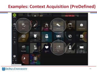 Examples: Context Acquisition (PreDefined)
49
 