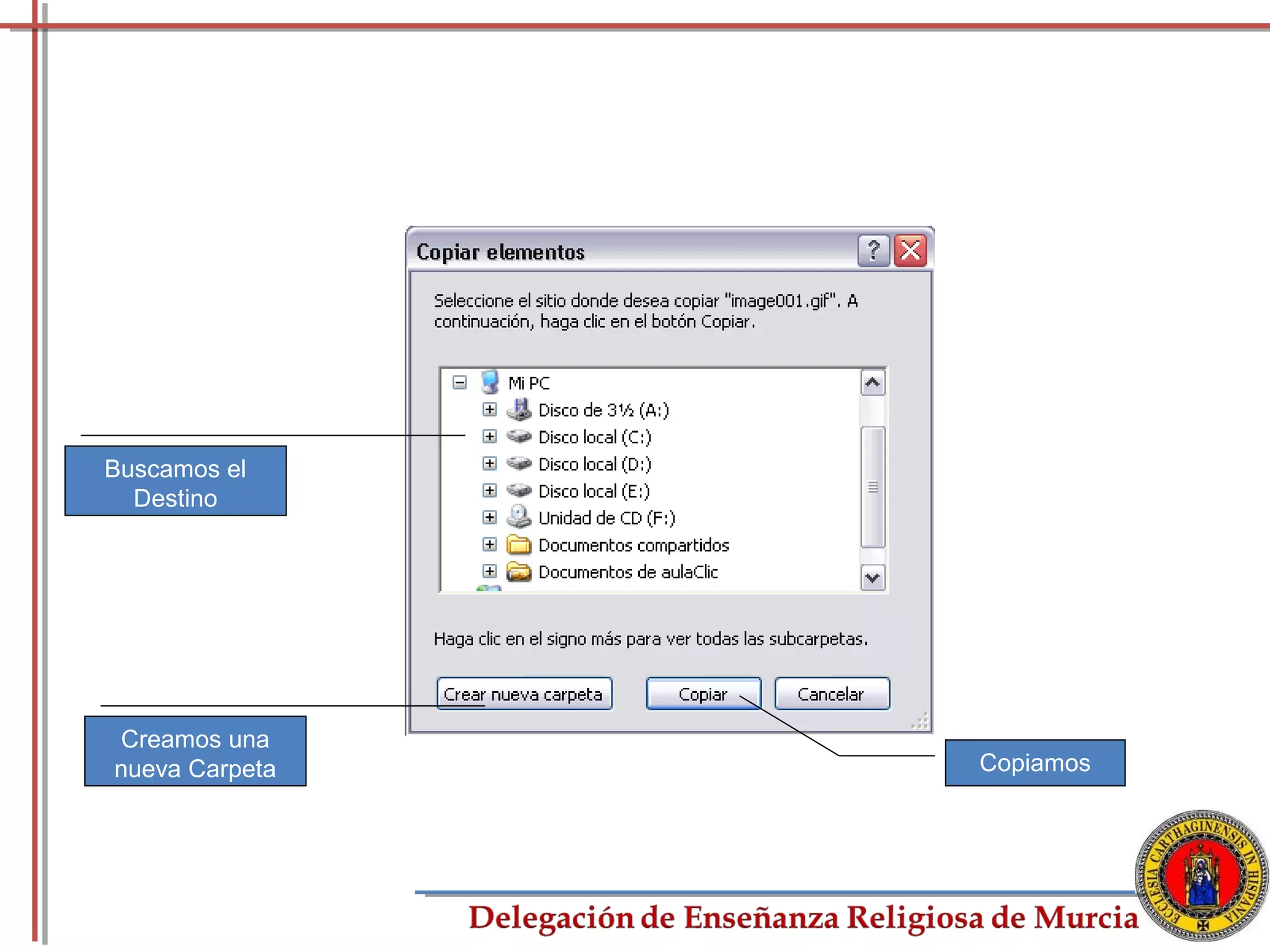 Buscamos el
  Destino




Creamos una
nueva Carpeta   Copiamos




                           40
 