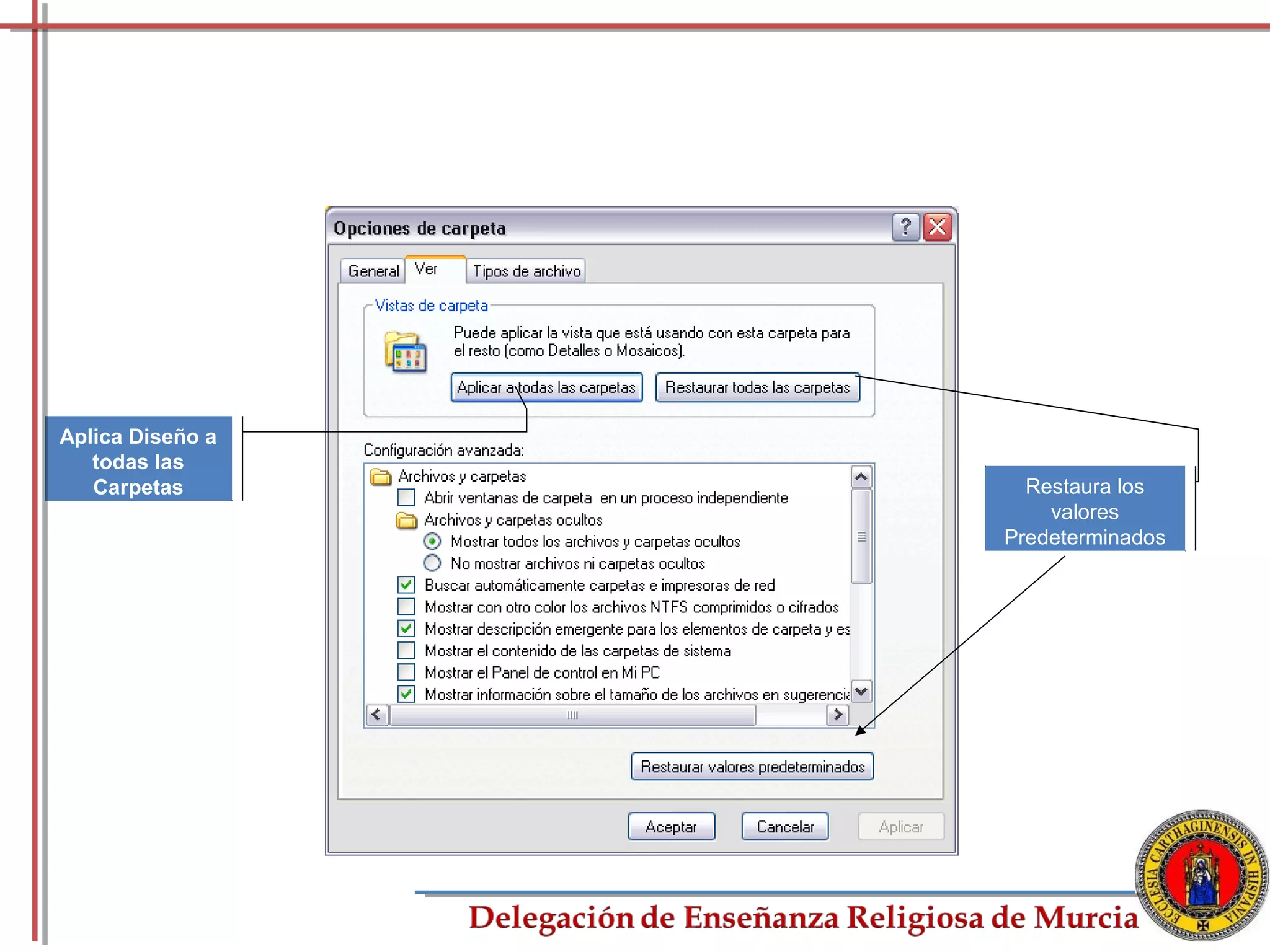 Aplica Diseño a
   todas las
   Carpetas         Restaura los
                      valores
                  Predeterminados




                                49
 