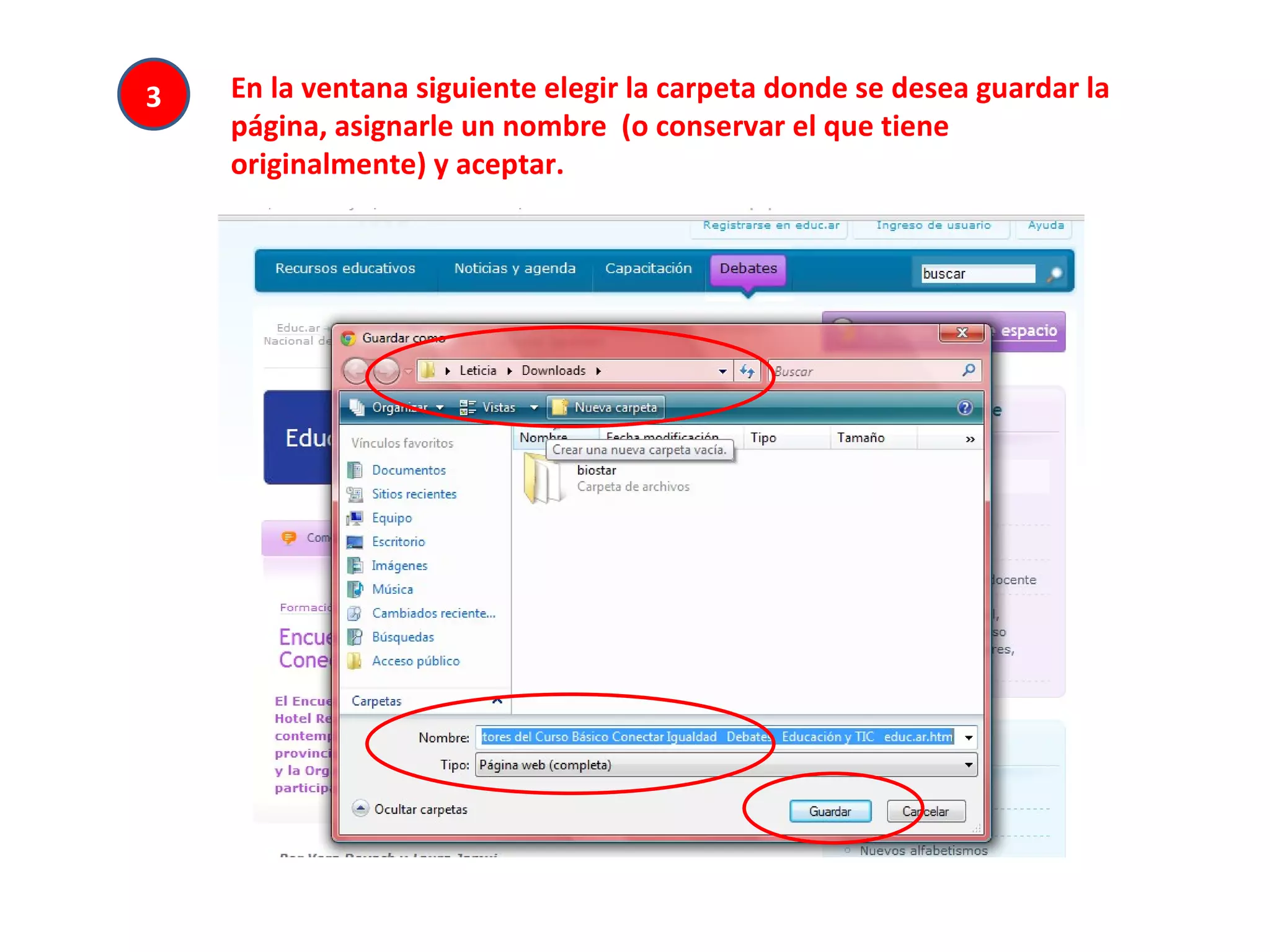 En la ventana siguiente elegir la carpeta donde se desea guardar la página, asignarle un nombre  (o conservar el que tiene originalmente) y aceptar.  3 