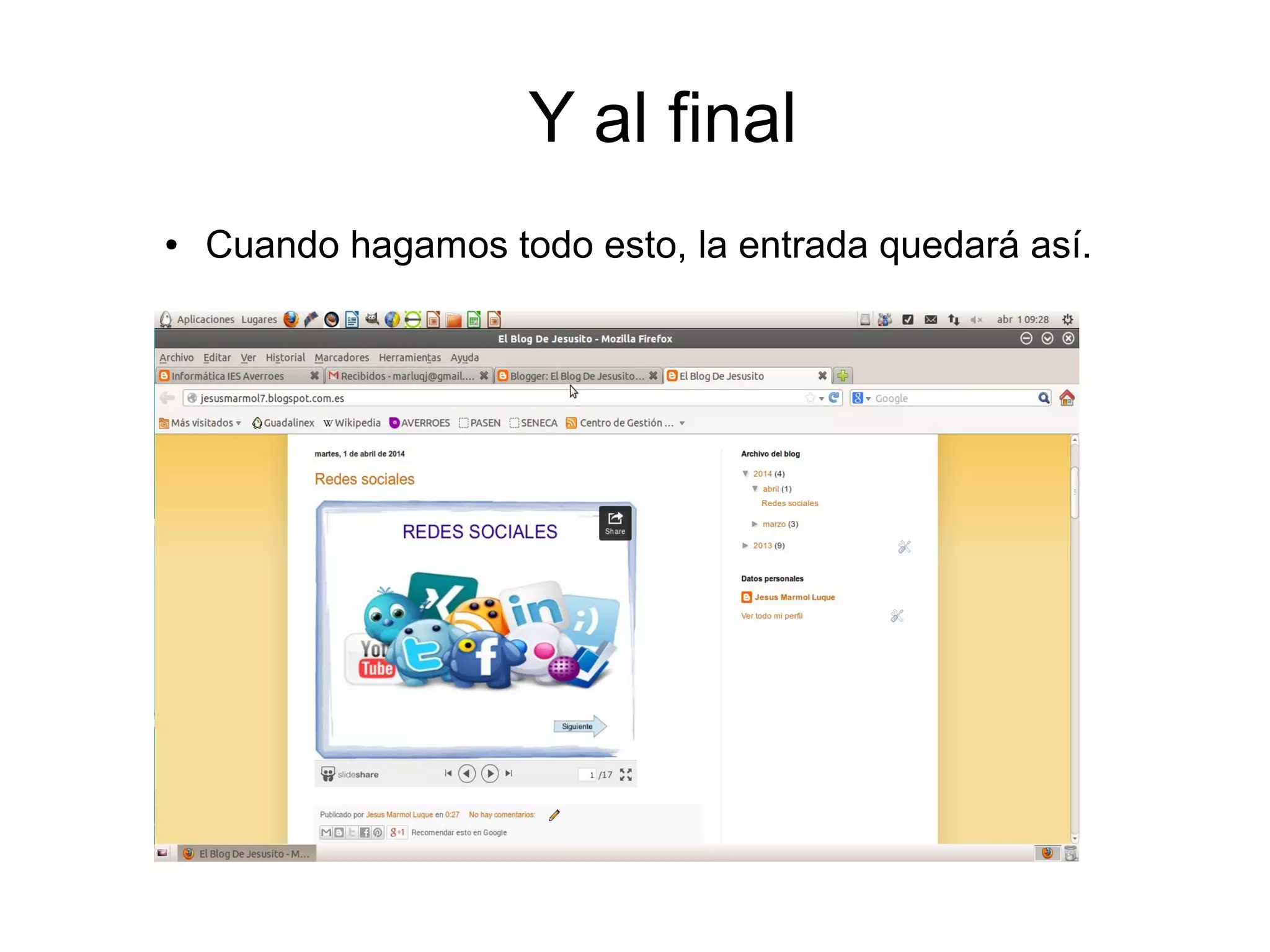 Y al final
● Cuando hagamos todo esto, la entrada quedará así.
 