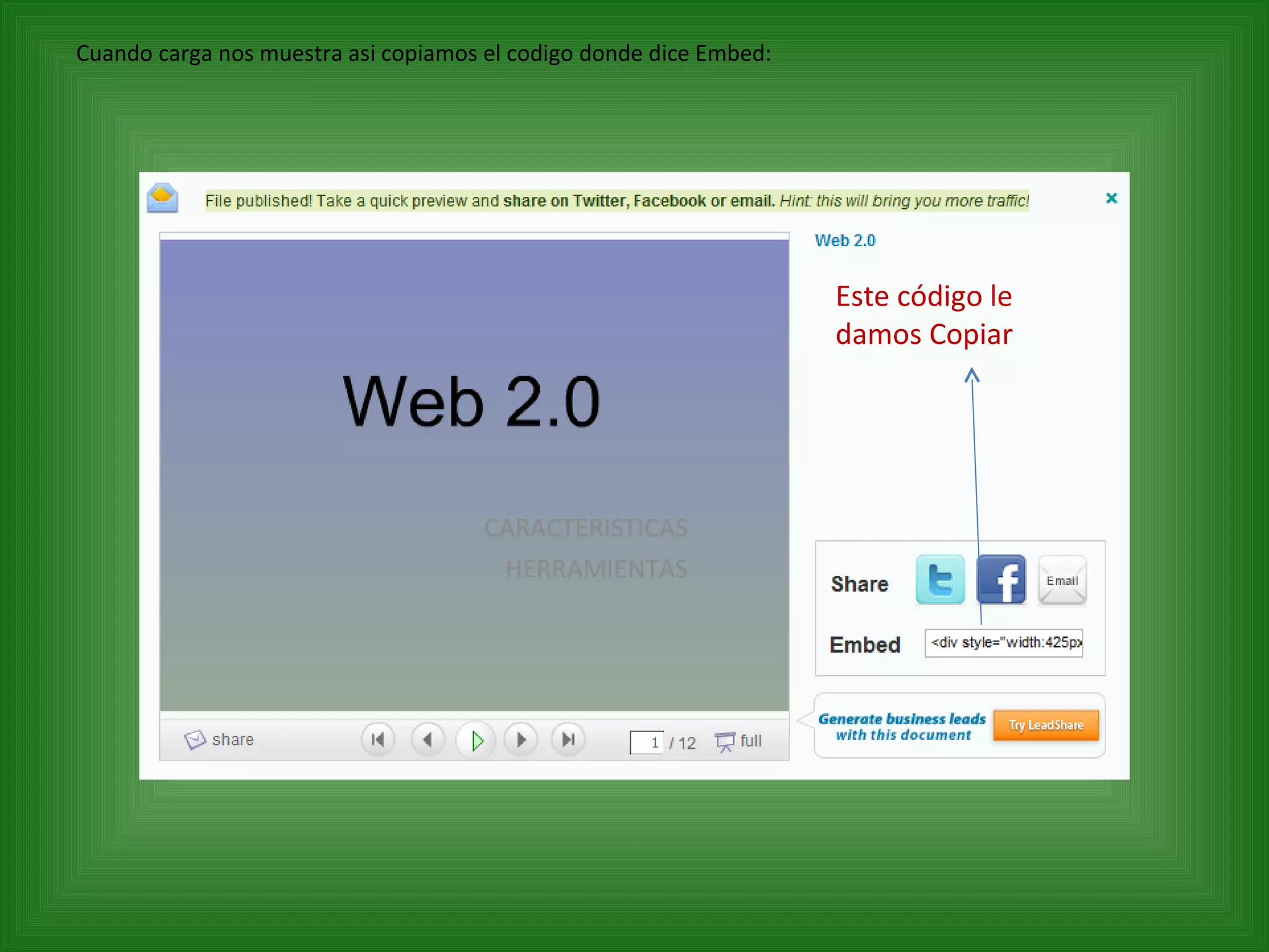 Cuando carga nos muestra asi copiamos el codigo donde dice Embed: Este código le damos Copiar 