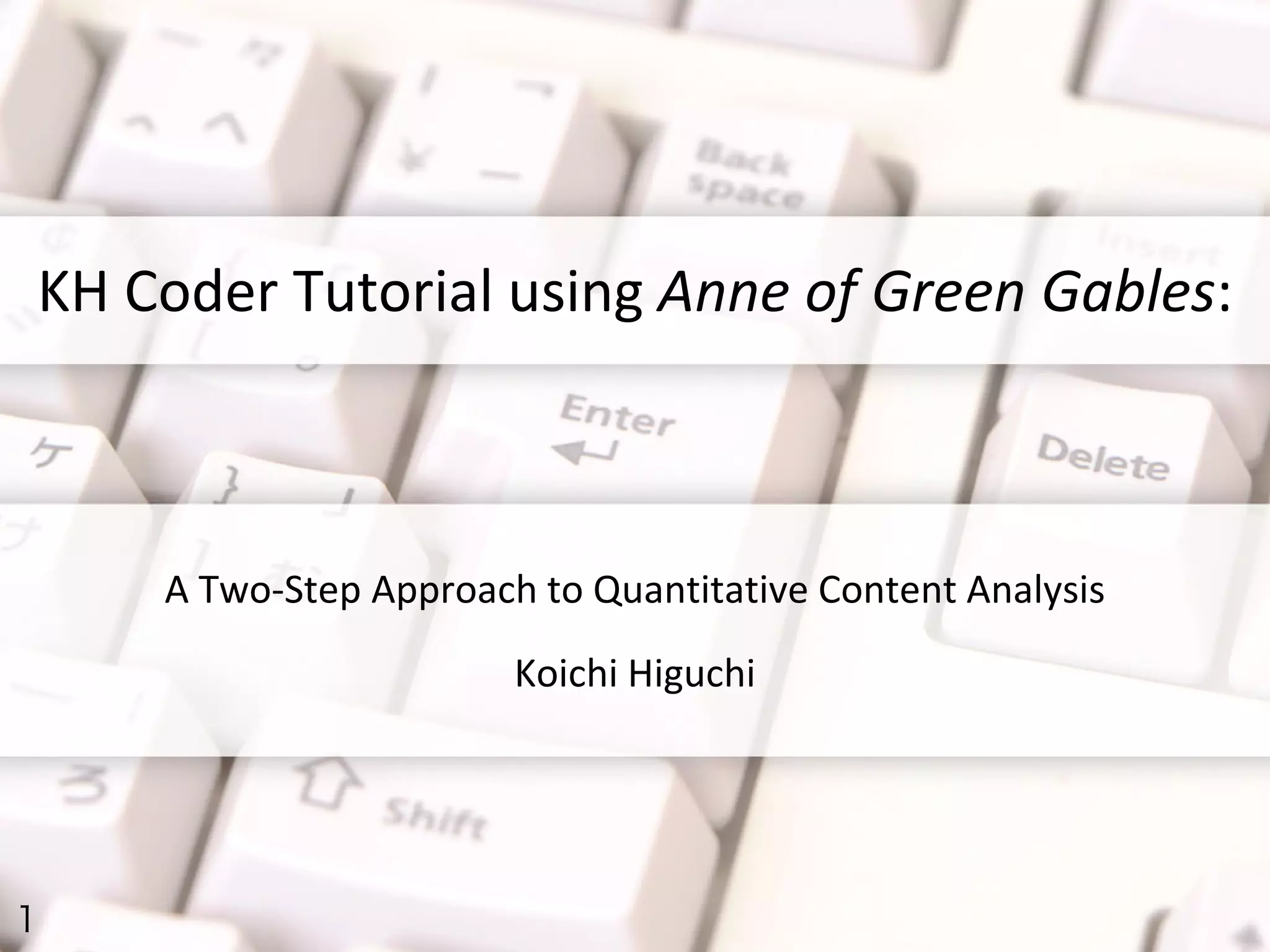 Quick Start Tutorial of KH Coder 3 | PPT