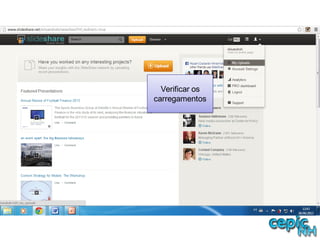Verificar os
carregamentos
 