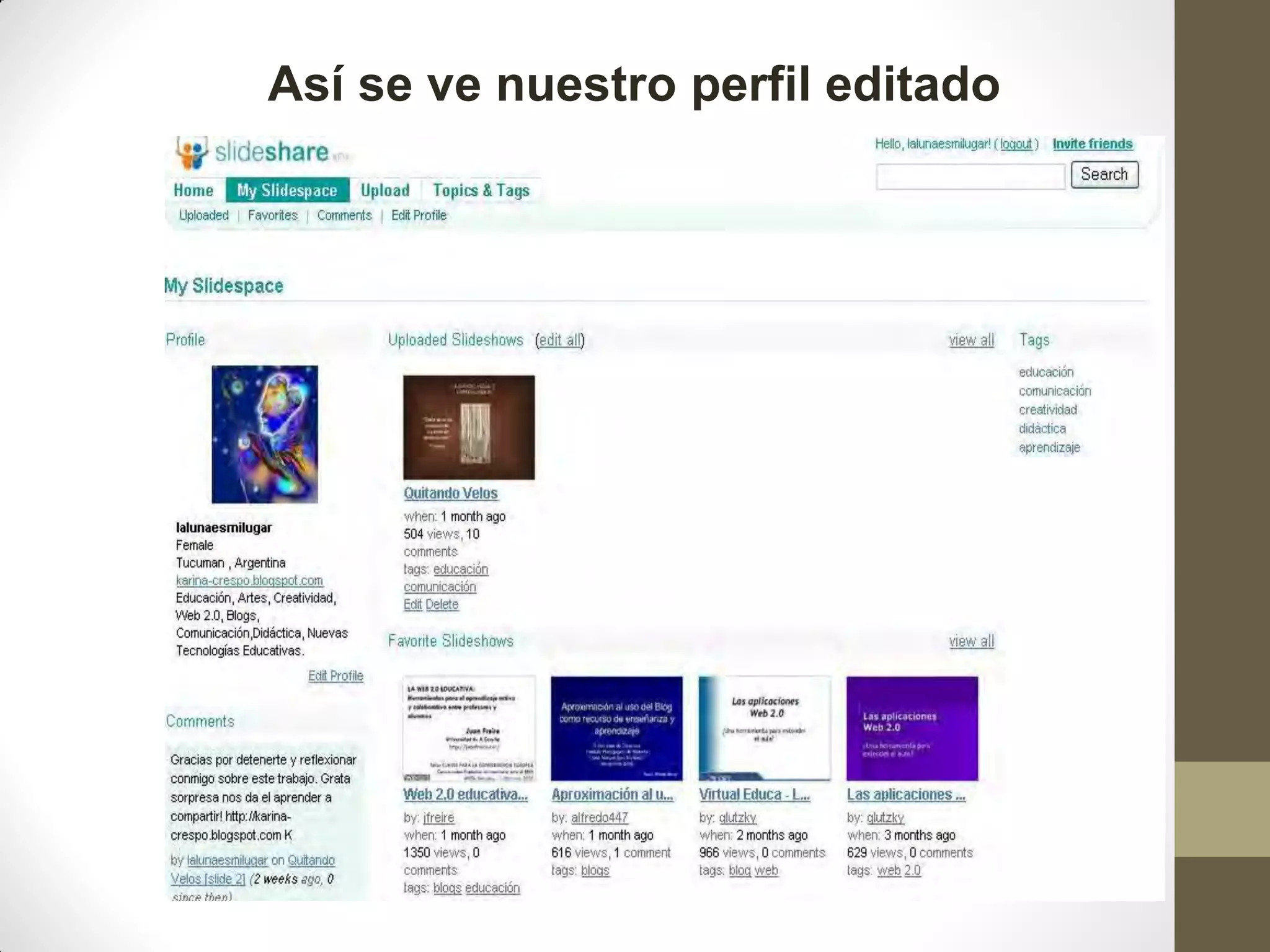 Así se ve nuestro perfil editado
 