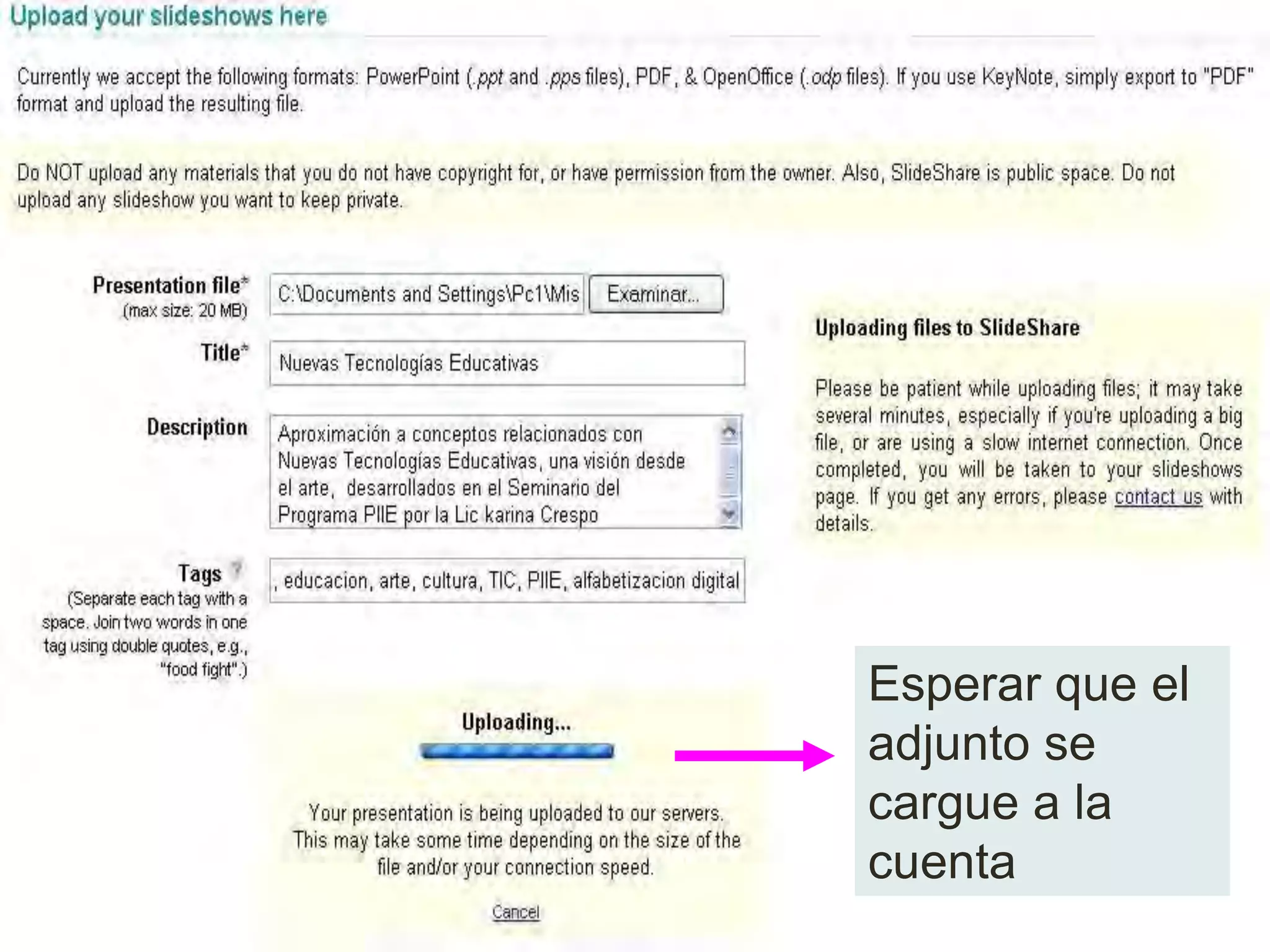 Esperar que el
adjunto se
cargue a la
cuenta
 