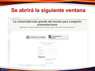 Se abrirá la siguiente ventana
 