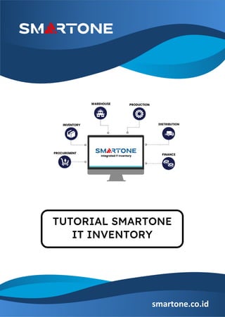 TUTORIAL SMARTONE
IT INVENTORY
smartone.co.id
 