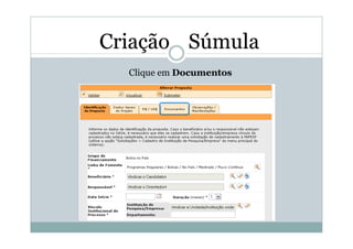 Criação Súmula
  Clique em Documentos
 