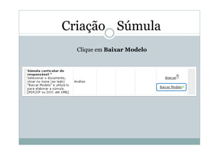 Criação Súmula
  Clique em Baixar Modelo
 