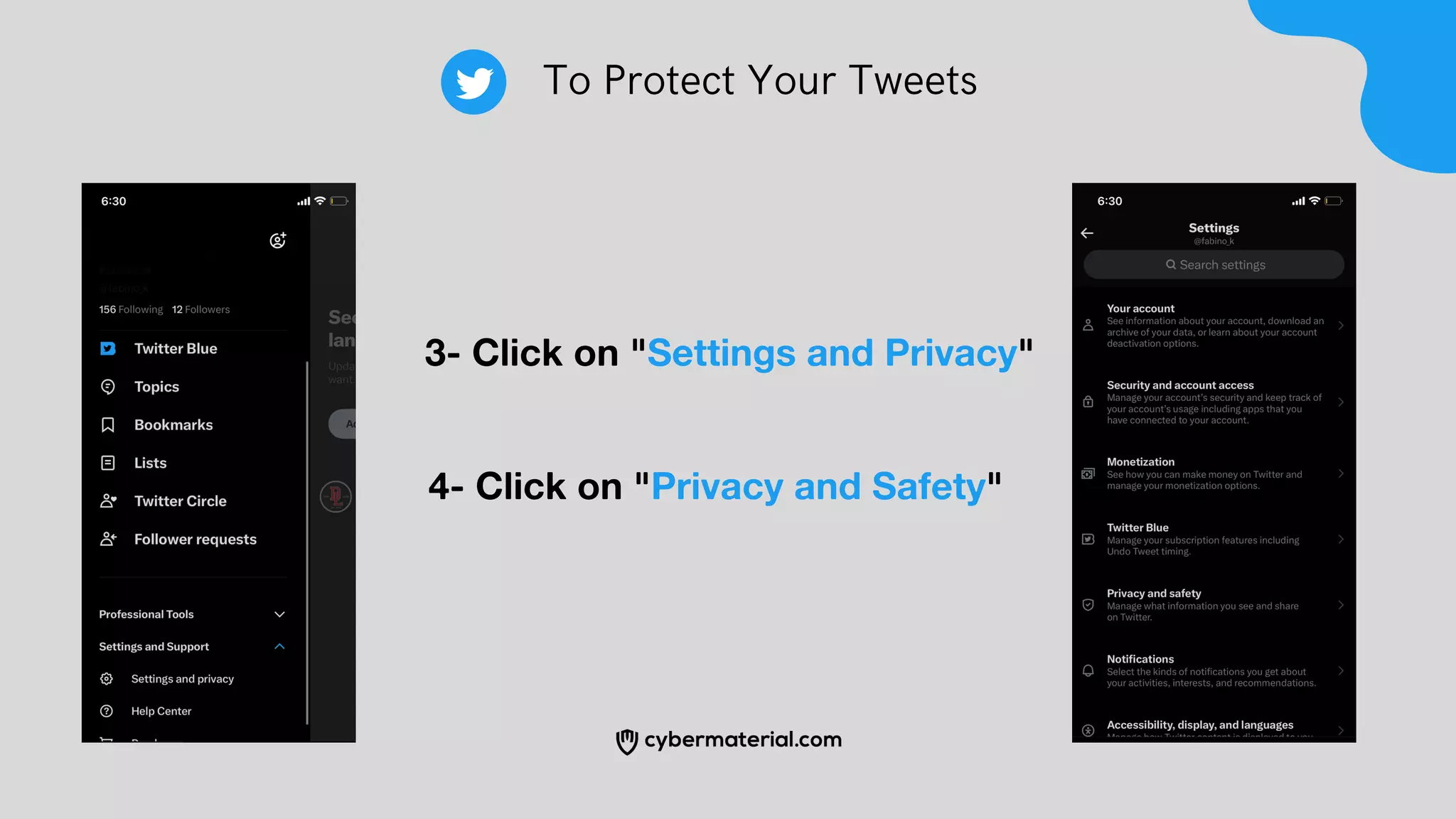 3- Click on "Settings and Privacy"
4- Click on "Privacy and Safety"
To Protect Your Tweets