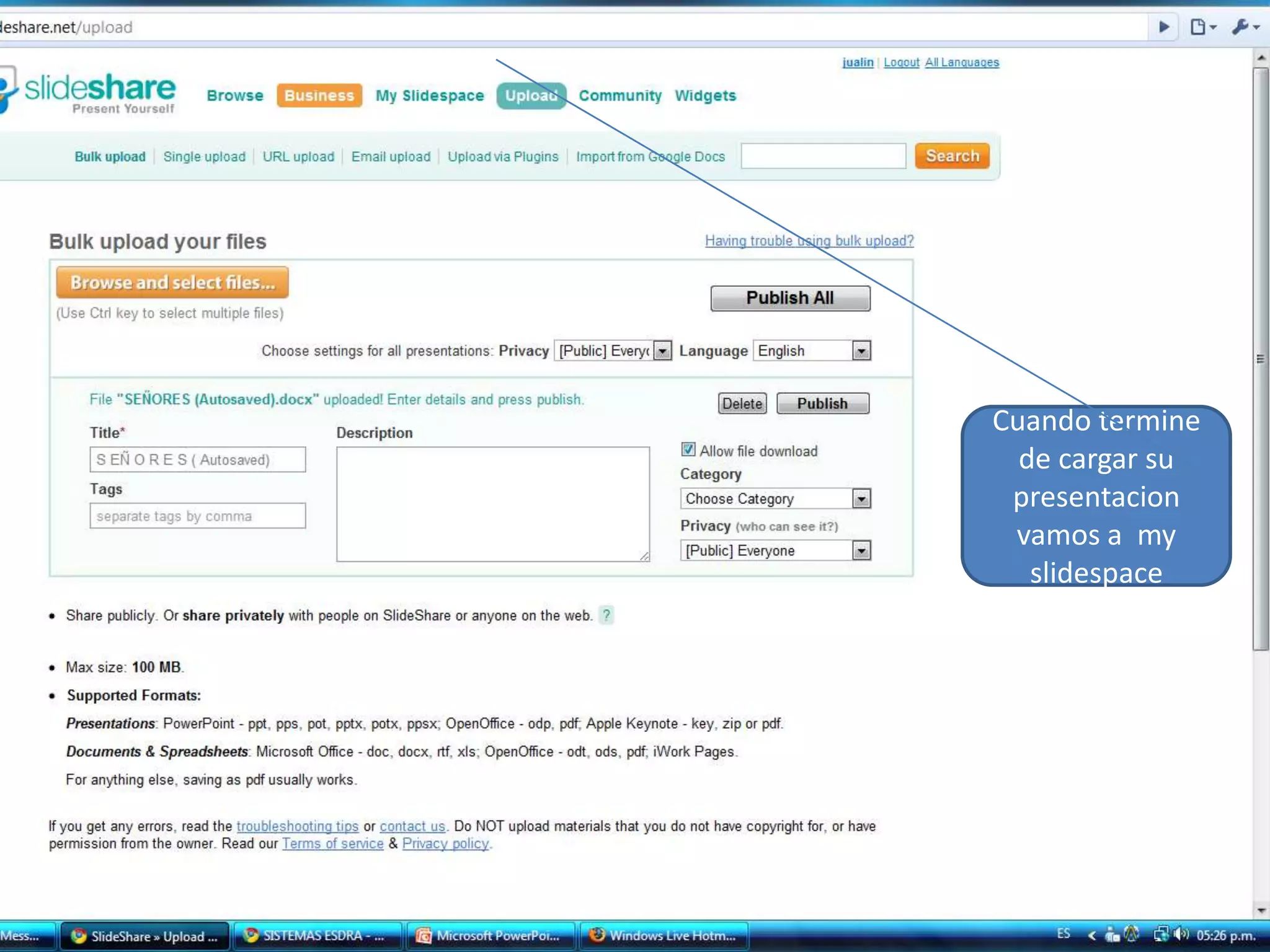 Cuando termine de cargar su presentacion vamos a  my slidespace