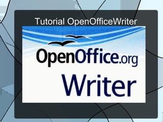 Tutorial OpenOfficeWriter
 