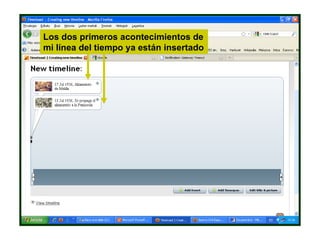 Los dos primeros acontecimientos de mi línea del tiempo ya están insertado 