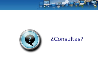 ¿Consultas? 