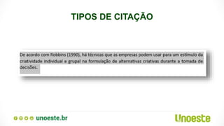 TIPOS DE CITAÇÃO
 