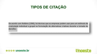 TIPOS DE CITAÇÃO
 