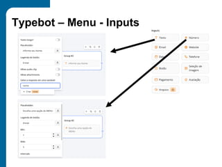 Typebot – Menu - Inputs
 