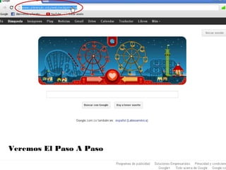 Veremos El Paso A Paso
 