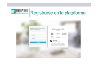 Registrarse en la plataforma