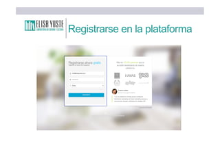 Registrarse en la plataforma