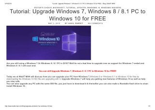 Tutorial: Upgrade Windows 7, Windows 8 / 8.1 PC to Windows 10 for FREE