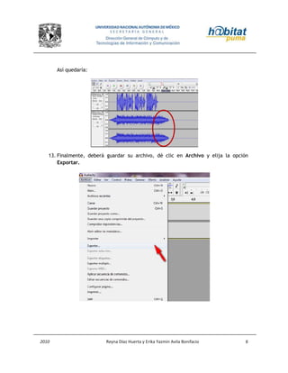 2010 Reyna Díaz Huerta y Erika Yazmin Avila Bonifacio 6
Así quedaría:
13. Finalmente, deberá guardar su archivo, dé clic en Archivo y elija la opción
Exportar.
 