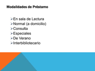 En sala de Lectura
Normal (a domicilio)
Consulta
Especiales
De Verano
Interbibliotecario
Modalidades de Préstamo
 